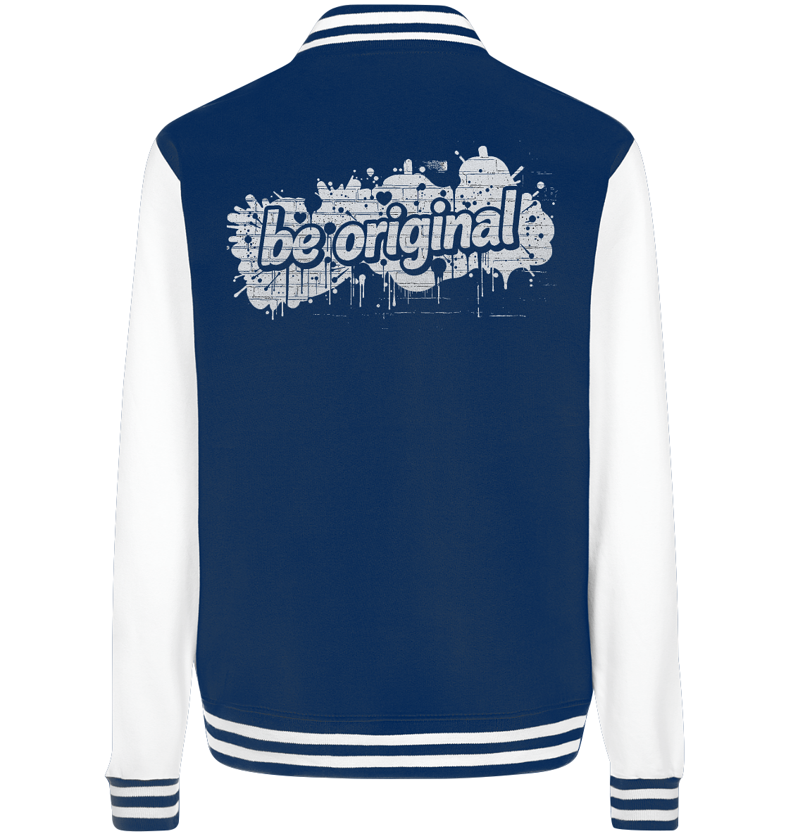 Be Original - College Jacket