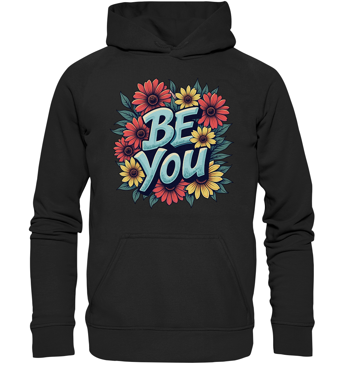 Be You Motivation - Basic Unisex Hoodie