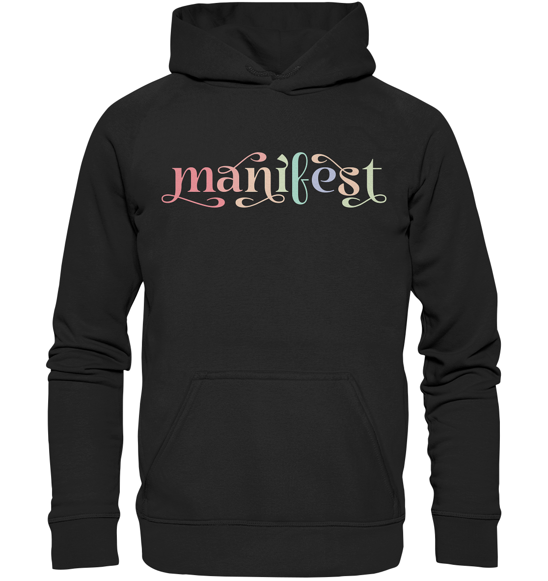 Manifest - Basic Unisex Hoodie
