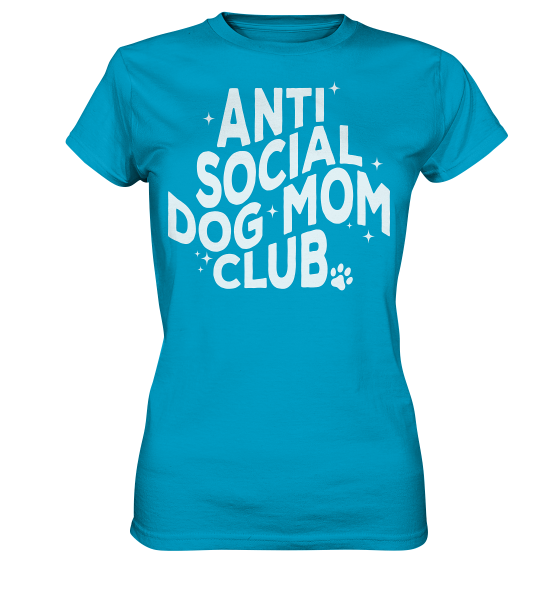 Anti Social Dog Mom Club - Ladies Premium Shirt