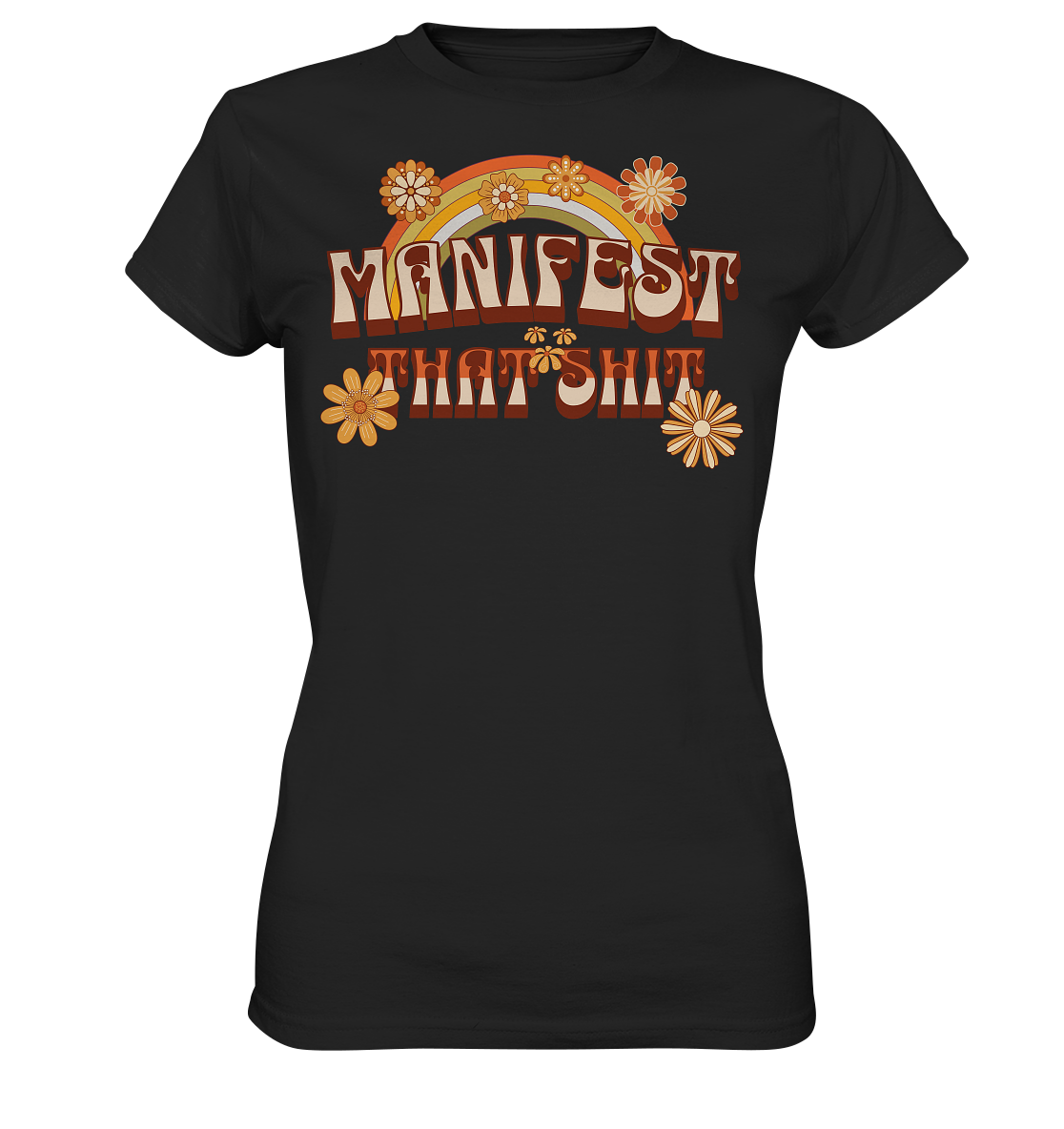Manifest that shit  - Ladies Premium Shirt