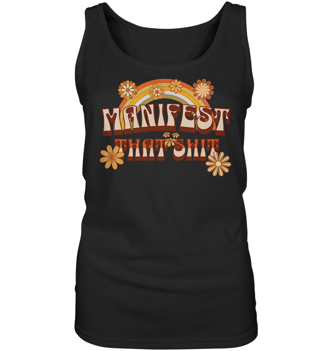 Manifest that shit  - Ladies Tank-Top