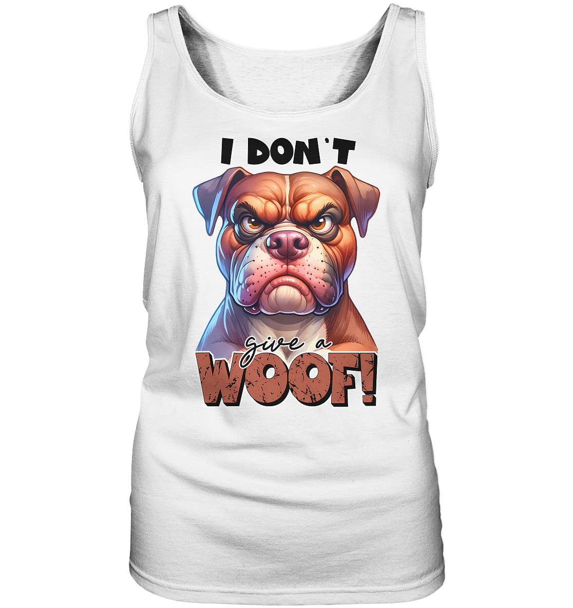 I don't give a woof - Fun Hunde Cartoon - Ladies Tank-Top