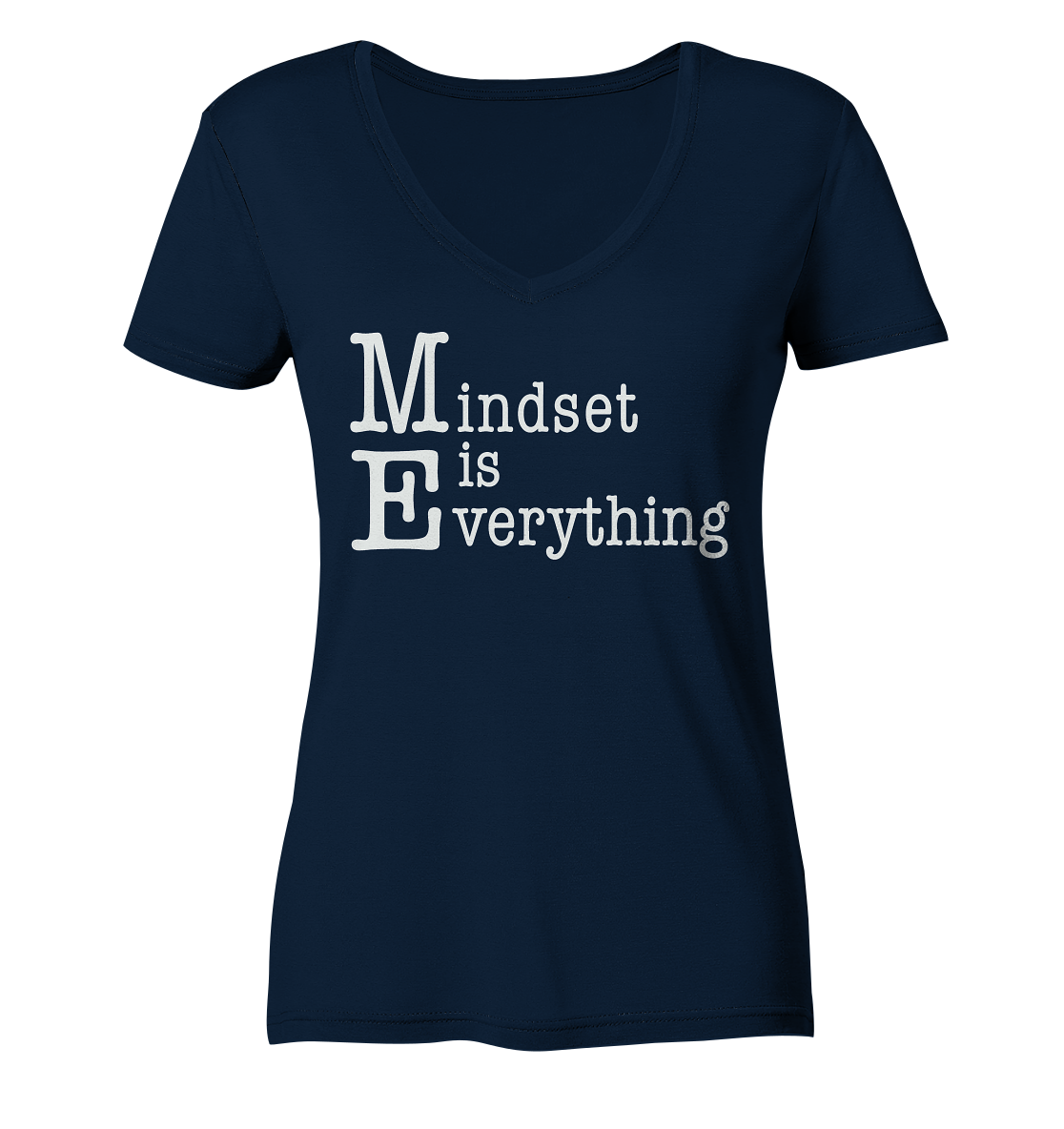 Mindset is Everything - Ladies V-Neck Shirt