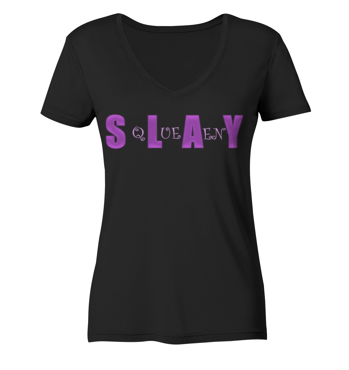 Slay Queen - personalisierbar - Ladies V-Neck Shirt