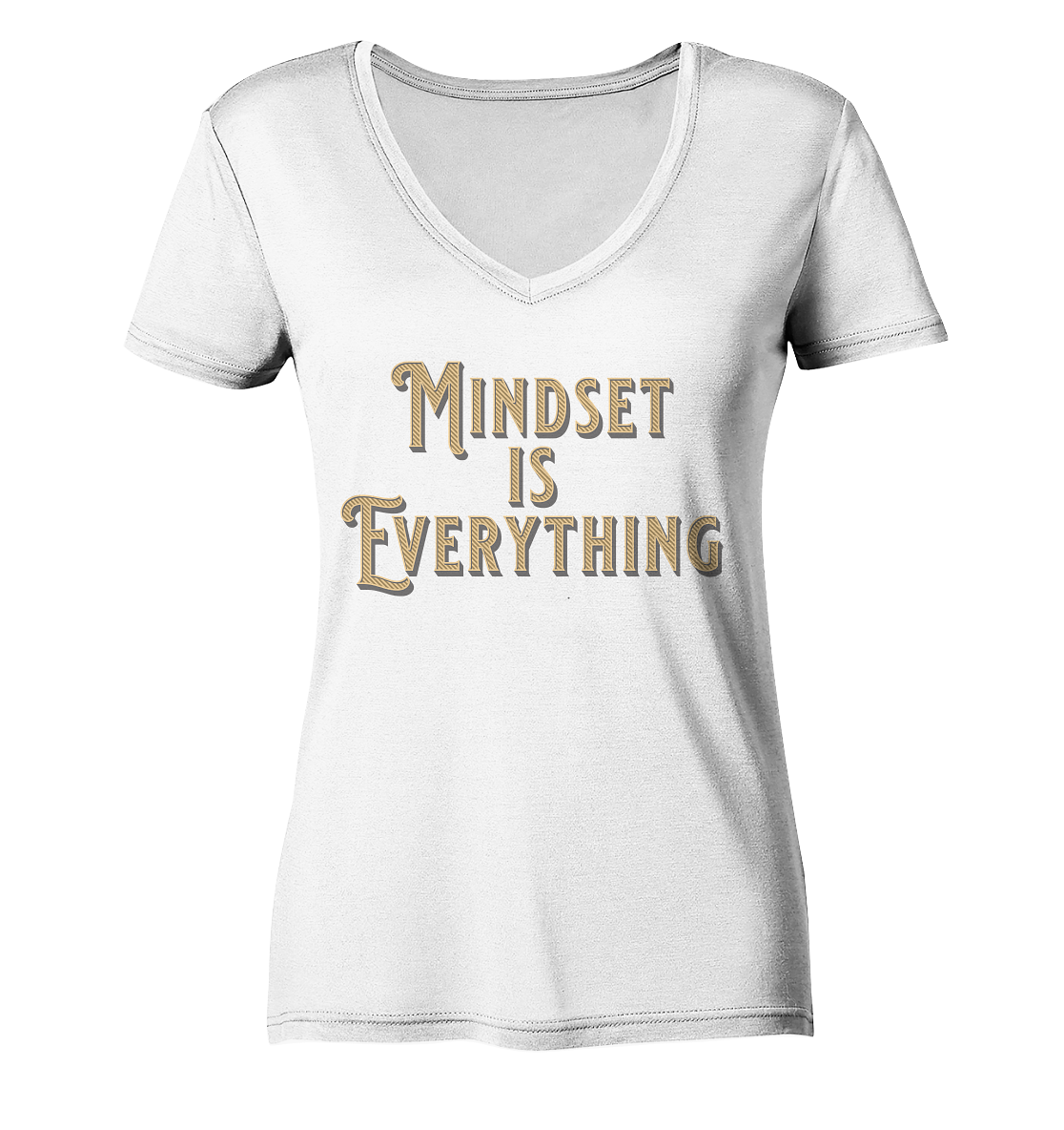 MIndset is Everything - Ladies V-Neck Shirt