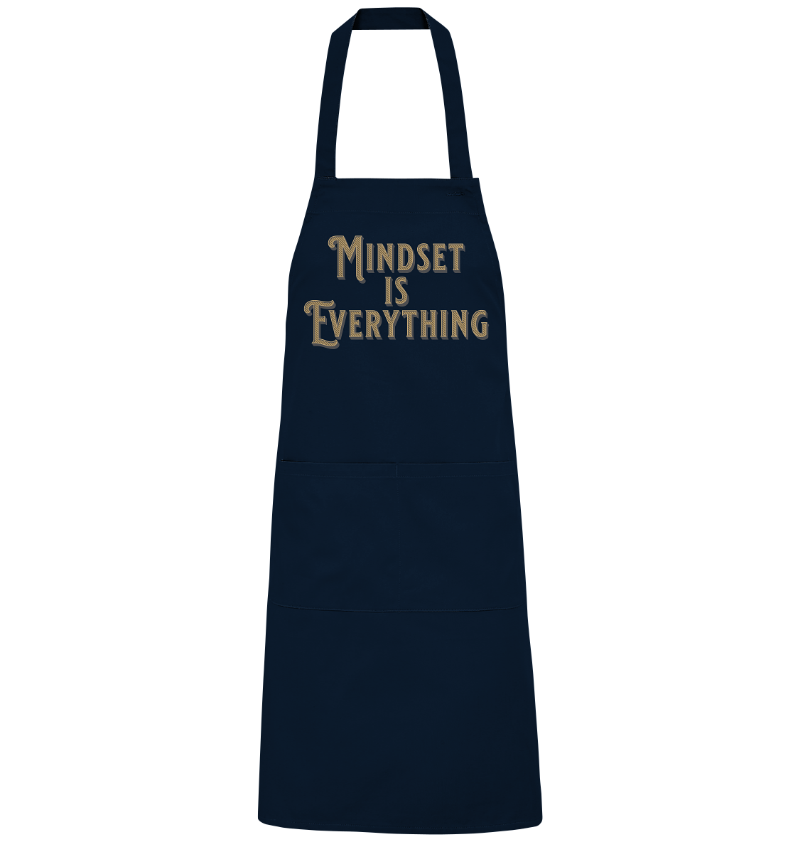 MIndset is Everything - Organic Grillschürze