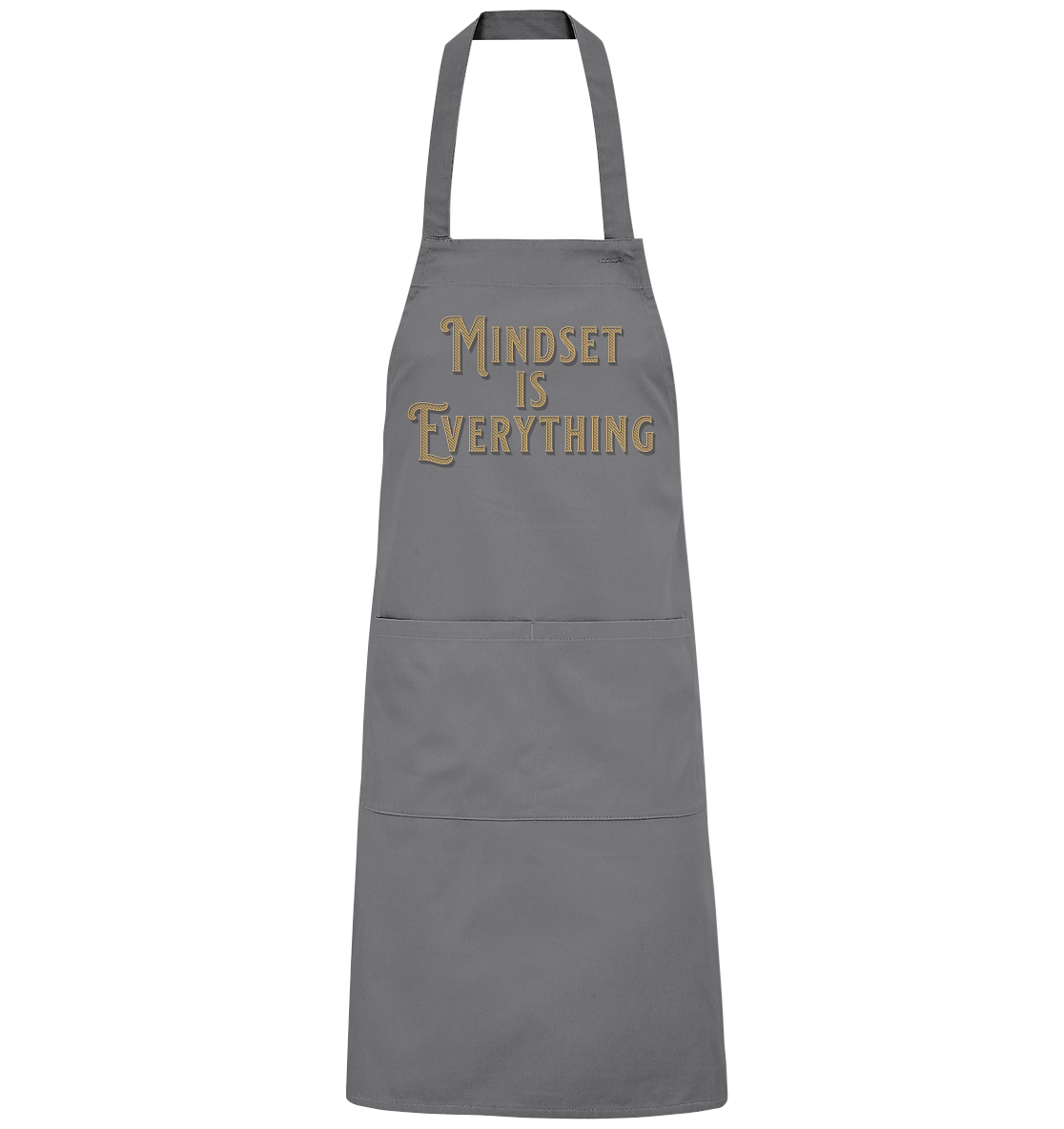 MIndset is Everything - Organic Grillschürze