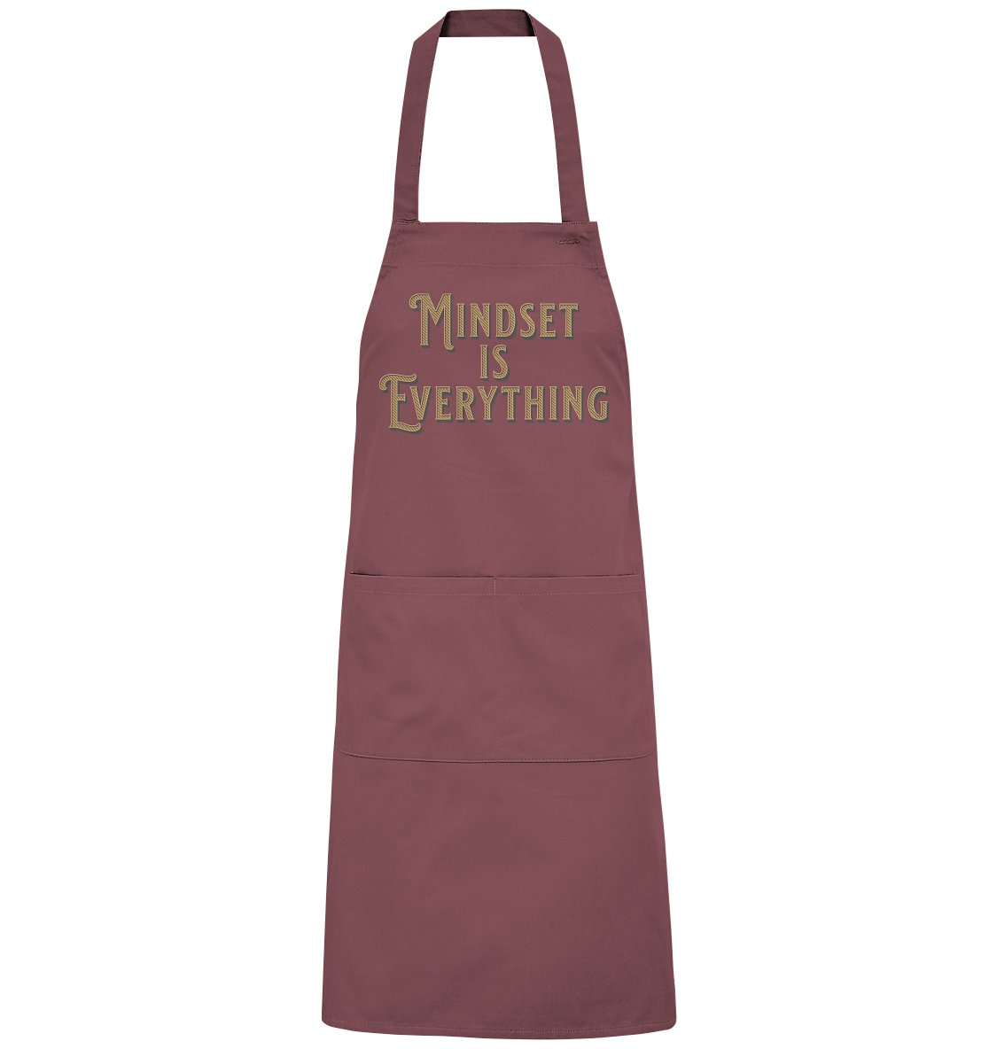 MIndset is Everything - Organic Grillschürze