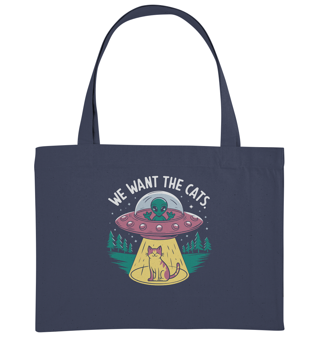 Alien und Katzen Fun Design We want the cats - Organic Shopping-Bag
