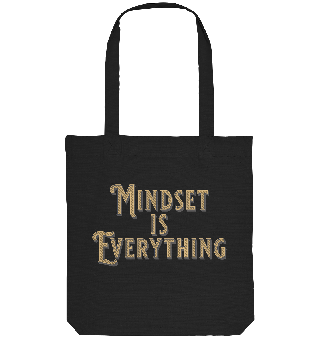 MIndset is Everything - Organic Tote-Bag
