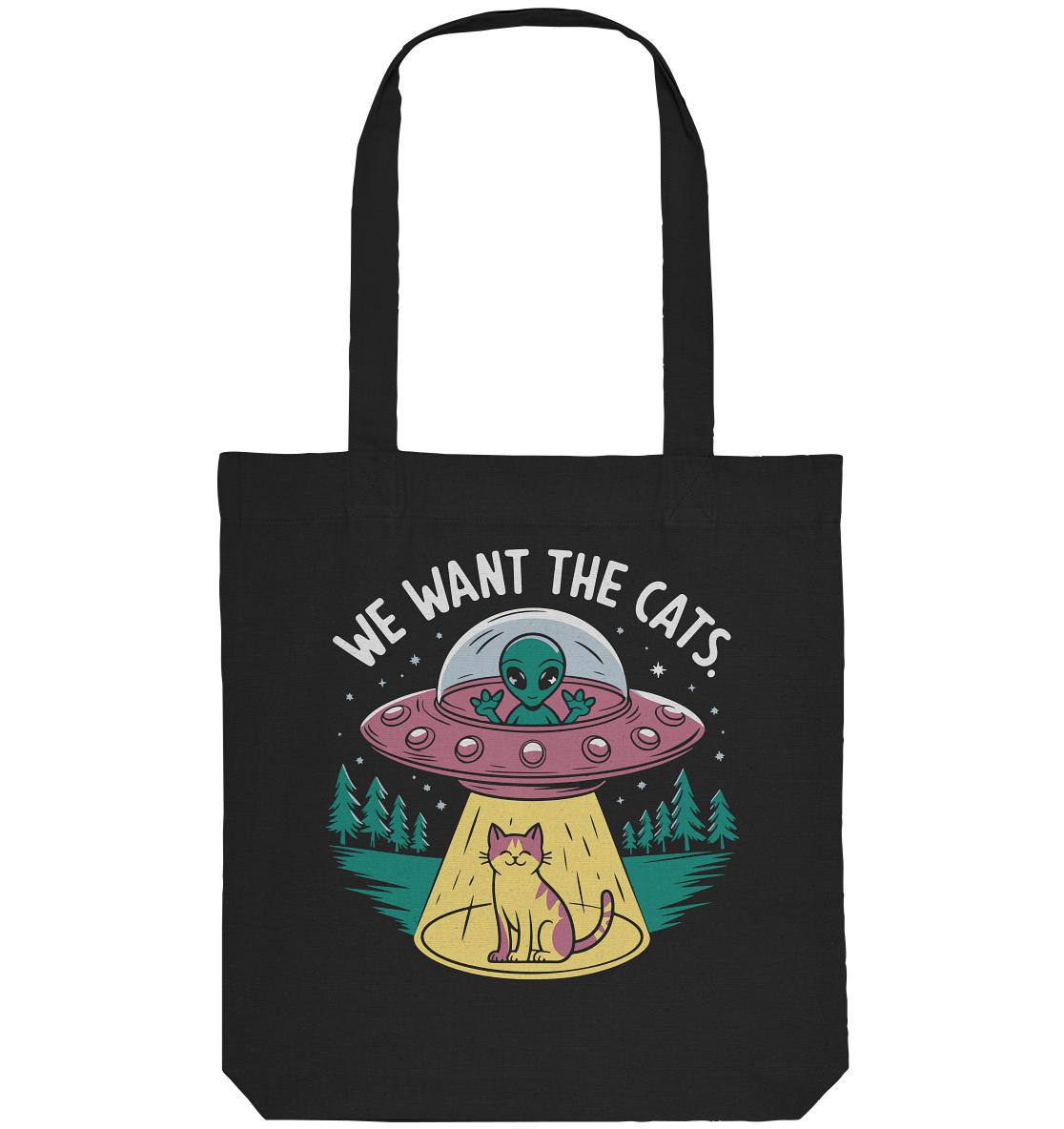 Alien und Katzen Fun Design We want the cats - Organic Tote-Bag