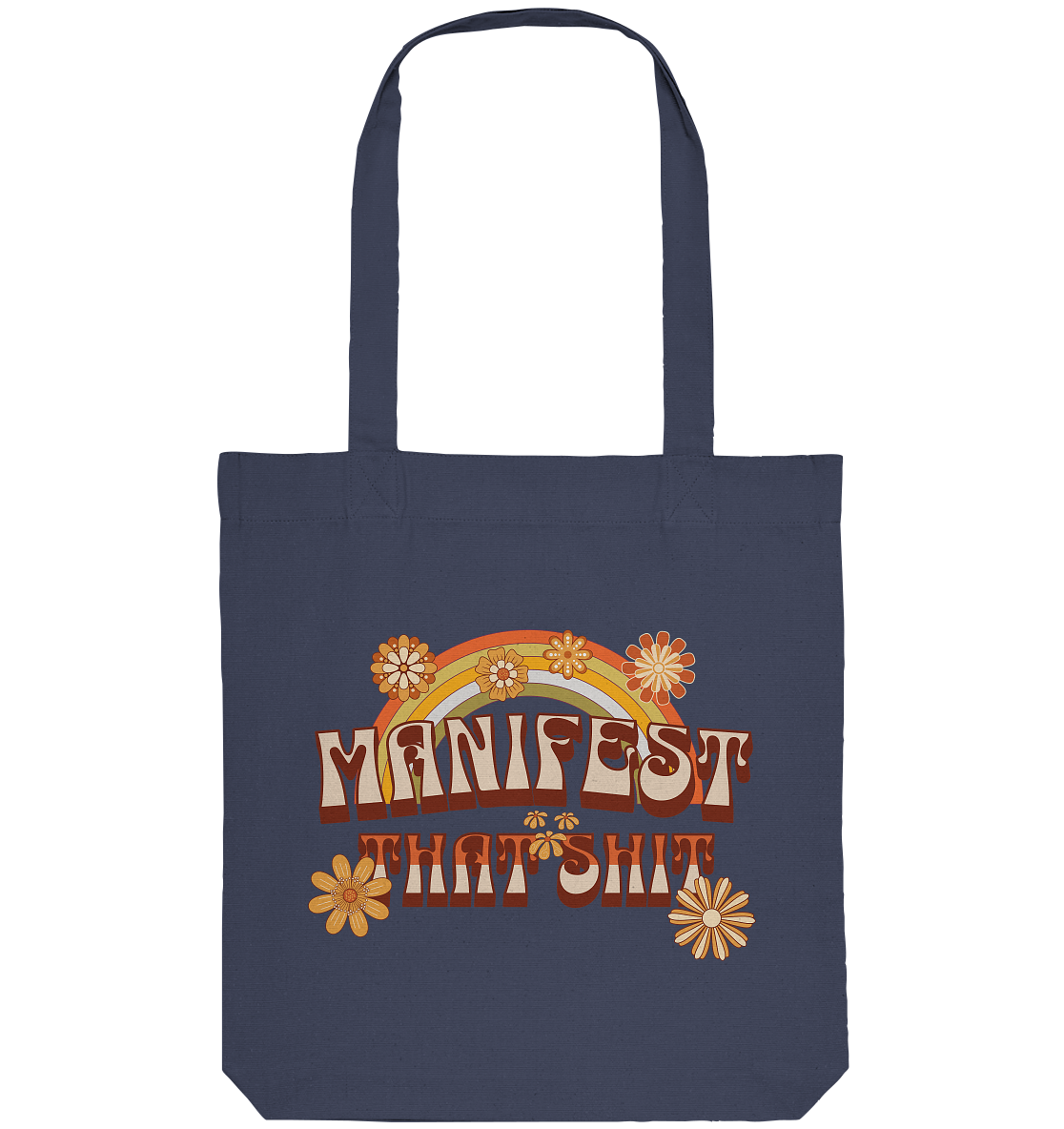 Manifest that shit  - Organic Tote-Bag