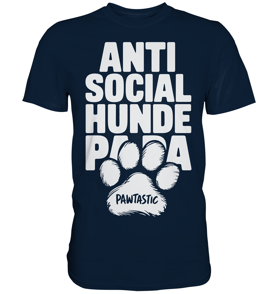 Anti Social Hunde Papa - Premium Shirt