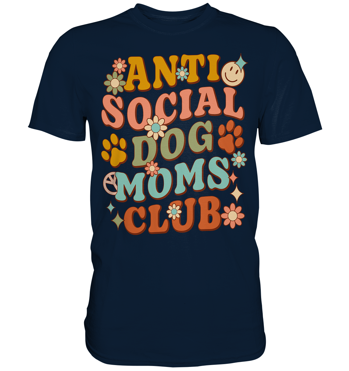 Anti Social Dog Moms Club - Premium Shirt