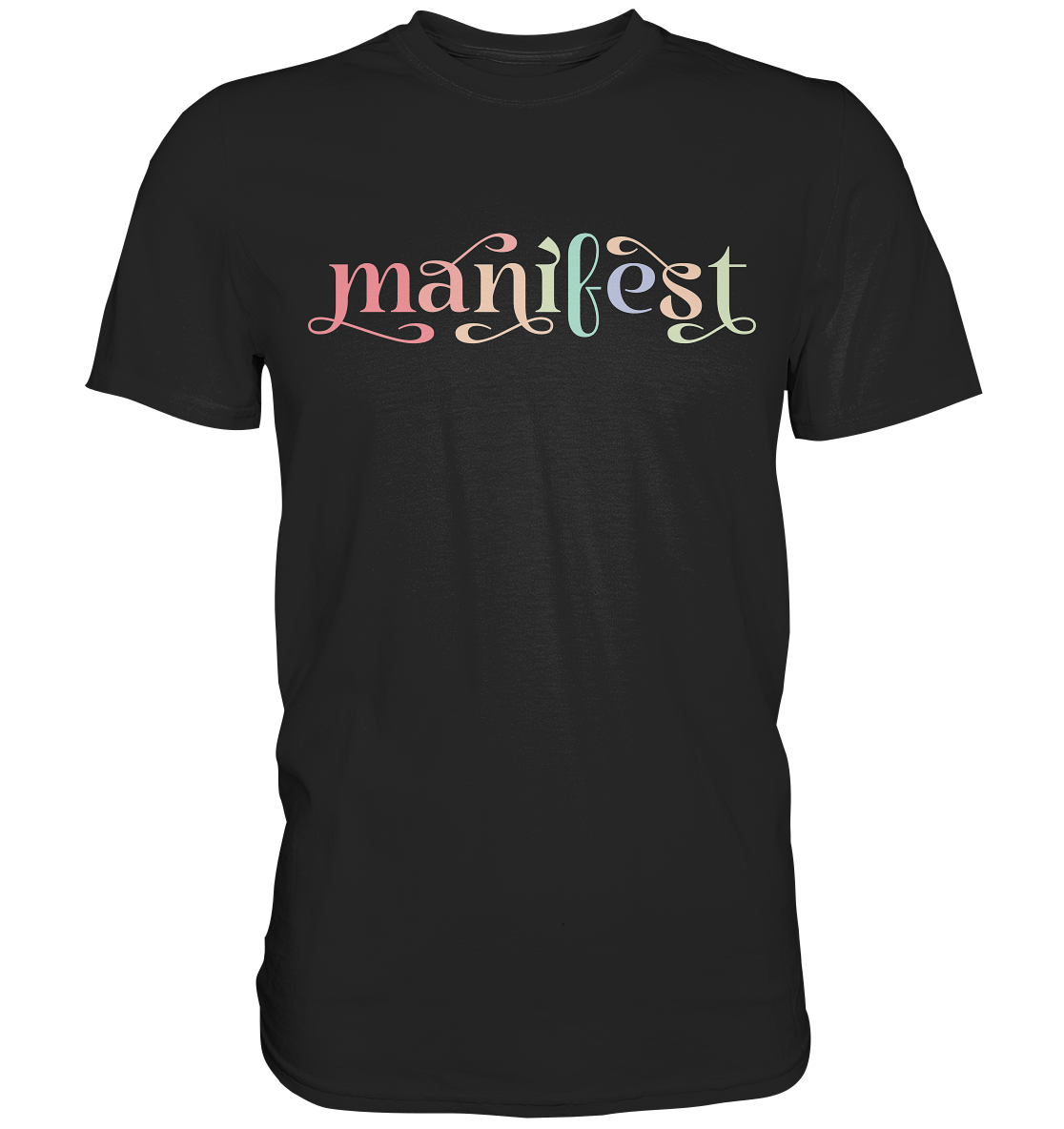Manifest - Premium Shirt