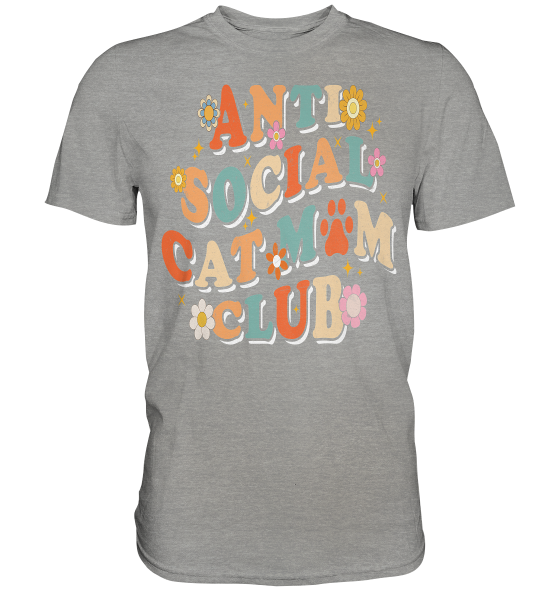 Anti Social Cat Mum Club - Premium Shirt