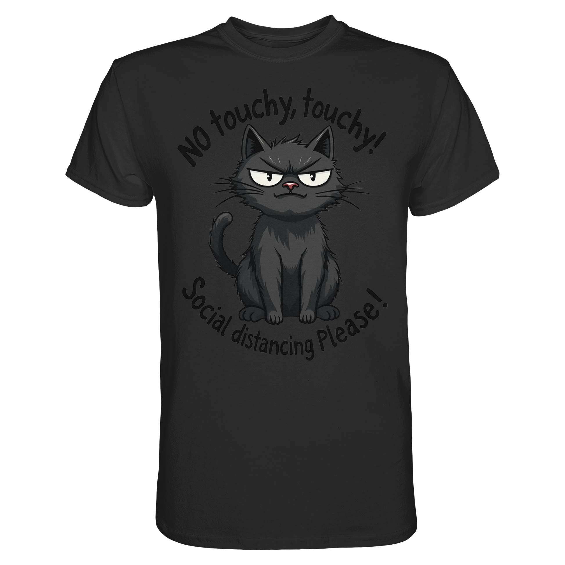 No touchy, touchy! Social distance Please! Black cat - Premium Shirt