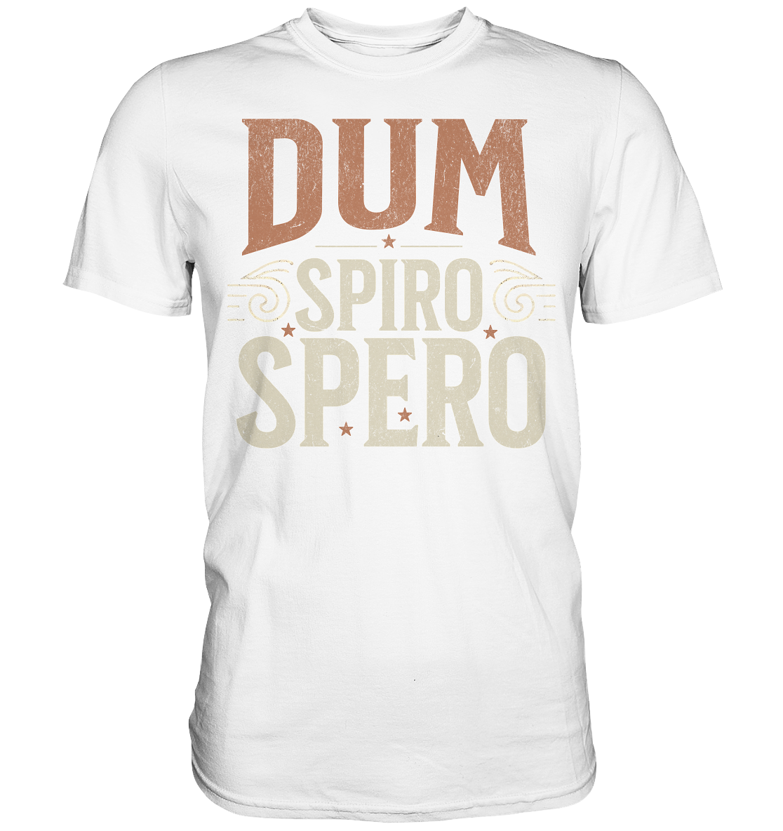 Dum Spiro Spero - Solange ich atme, hoffe ich - Premium Shirt