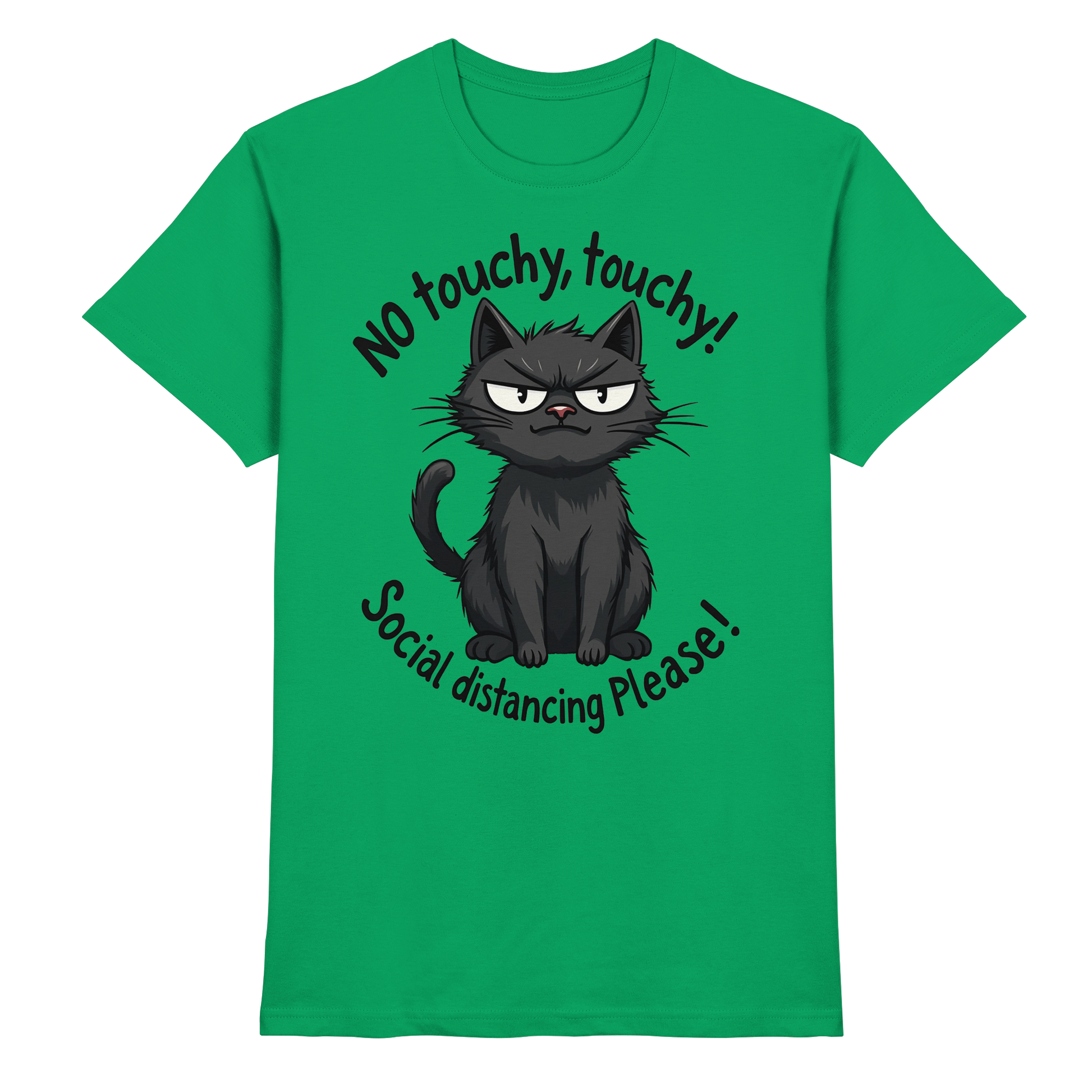 No touchy, touchy! Social distance Please! Black cat - Premium Shirt