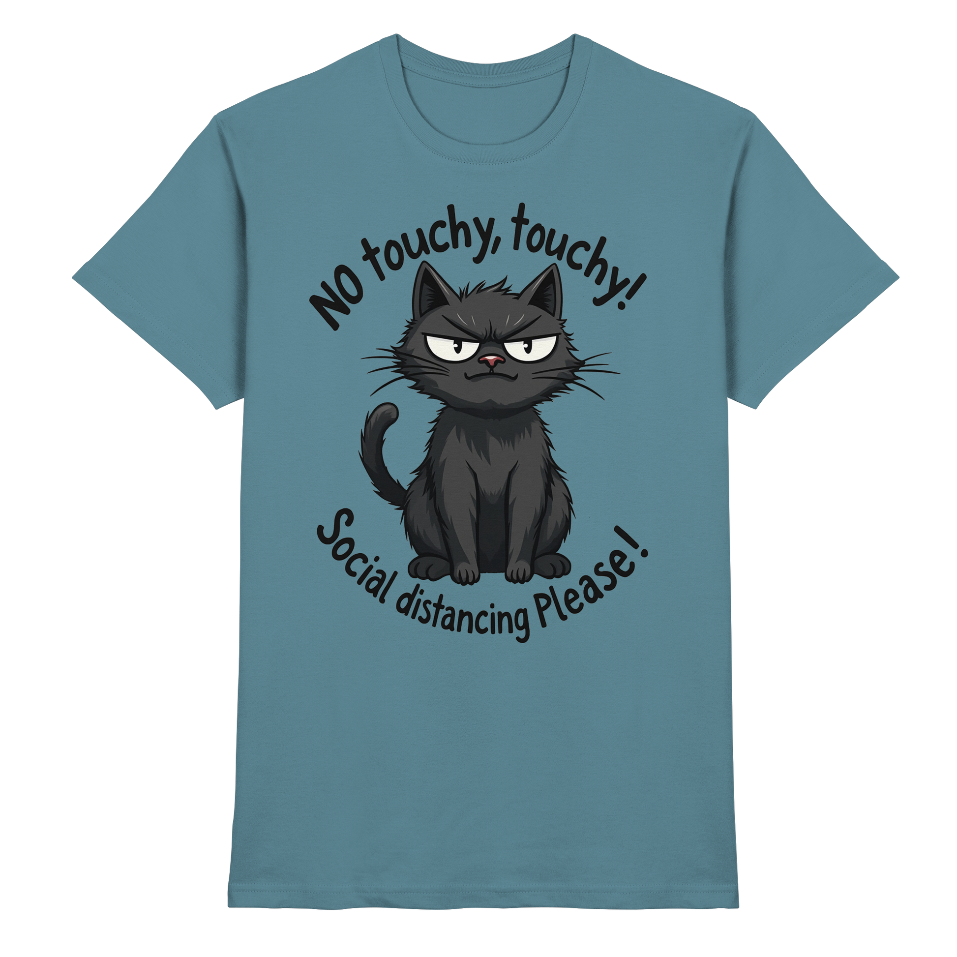 No touchy, touchy! Social distance Please! Black cat - Premium Shirt