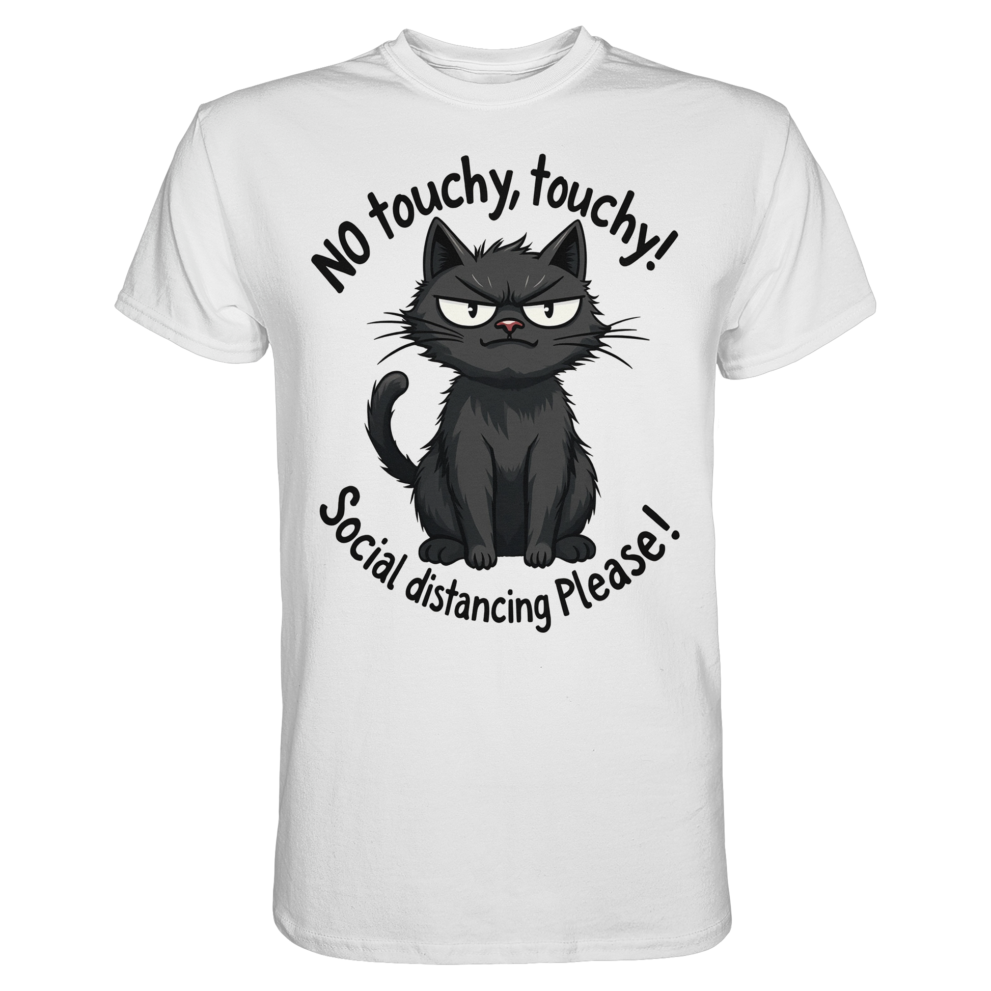 No touchy, touchy! Social distance Please! Black cat - Premium Shirt