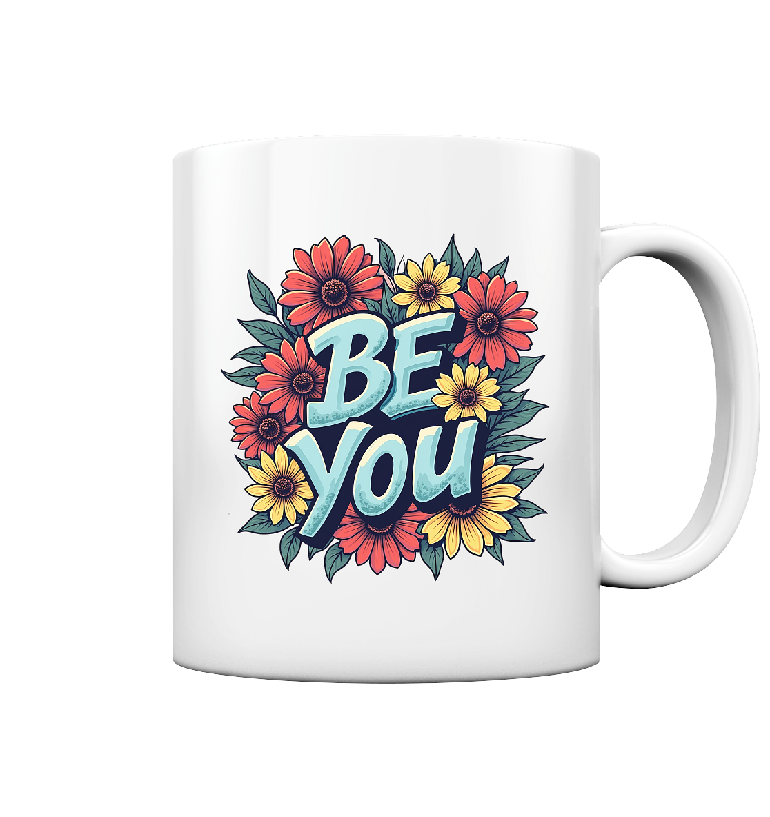 Be You Motivation - Tasse glossy