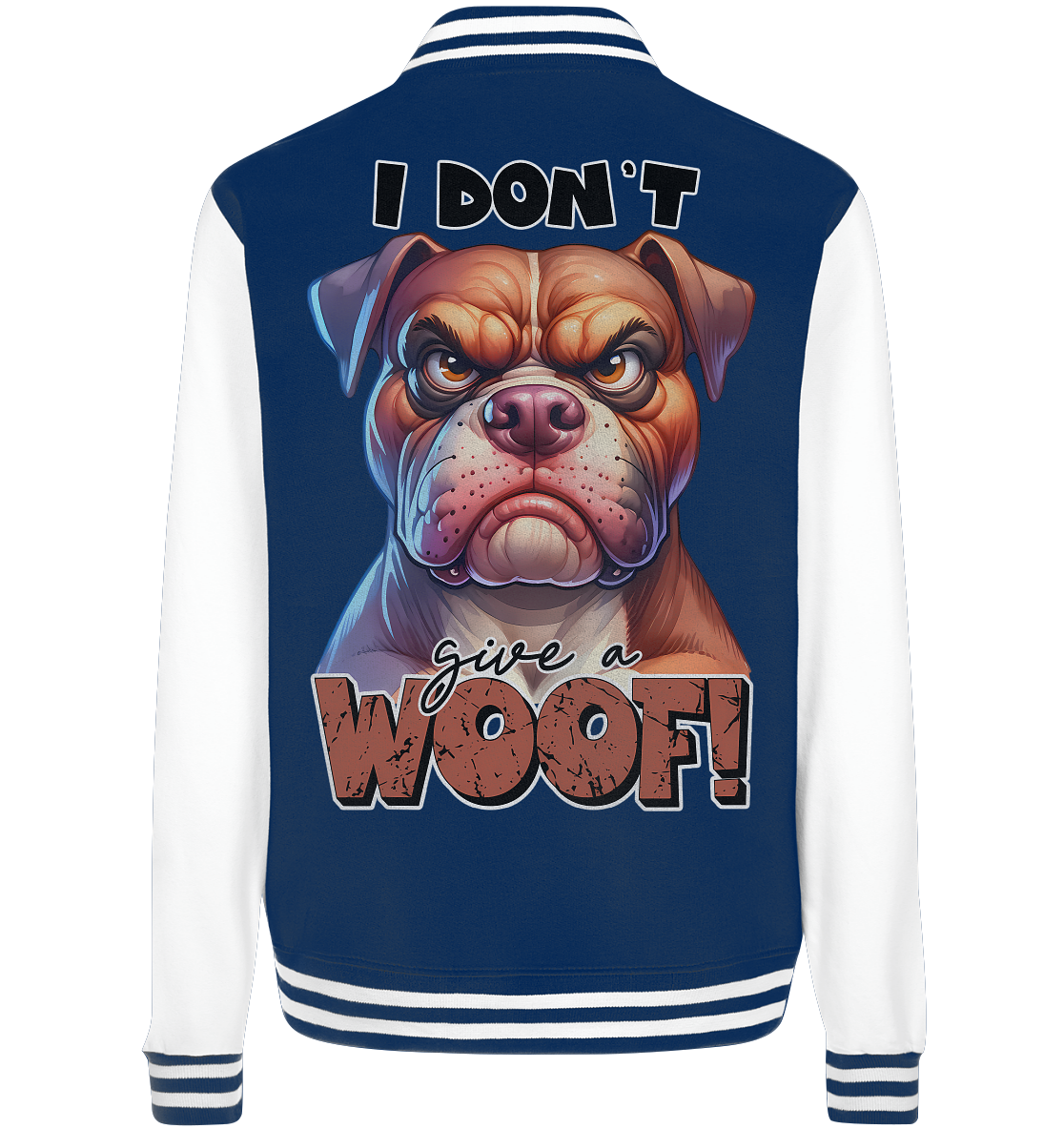 I don't give a woof - Fun Hunde Cartoon - College Jacket