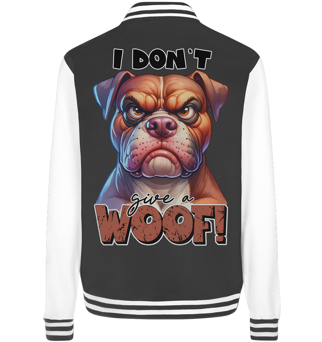 I don't give a woof - Fun Hunde Cartoon - College Jacket