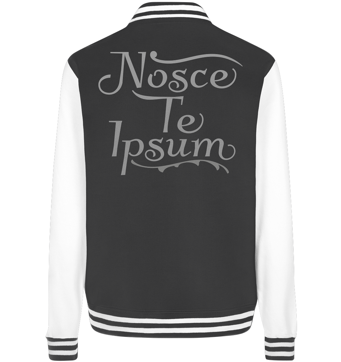 Nosce Te Ipsum – Erkenne dich selbst, Latein  - College Jacket
