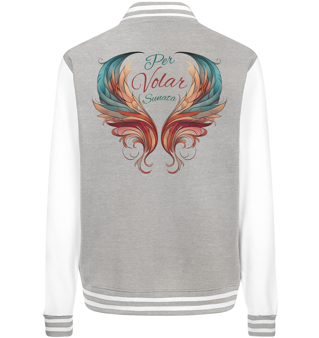 Per Volar Sunata  - College Jacket