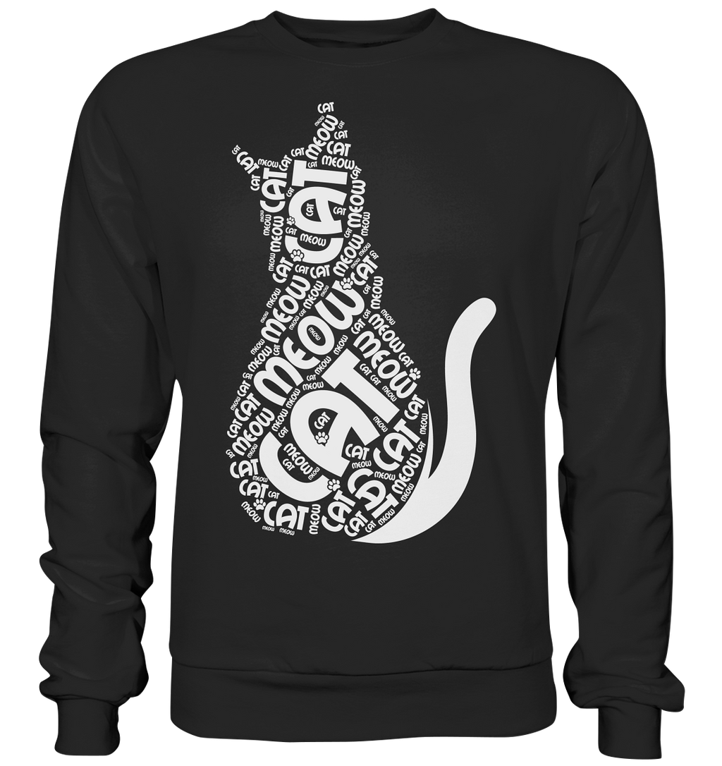 Katzen Cat slogan  - Basic Sweatshirt