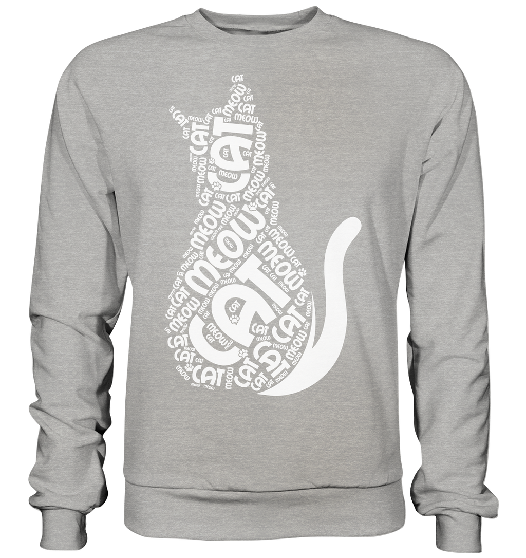 Katzen Cat slogan  - Basic Sweatshirt