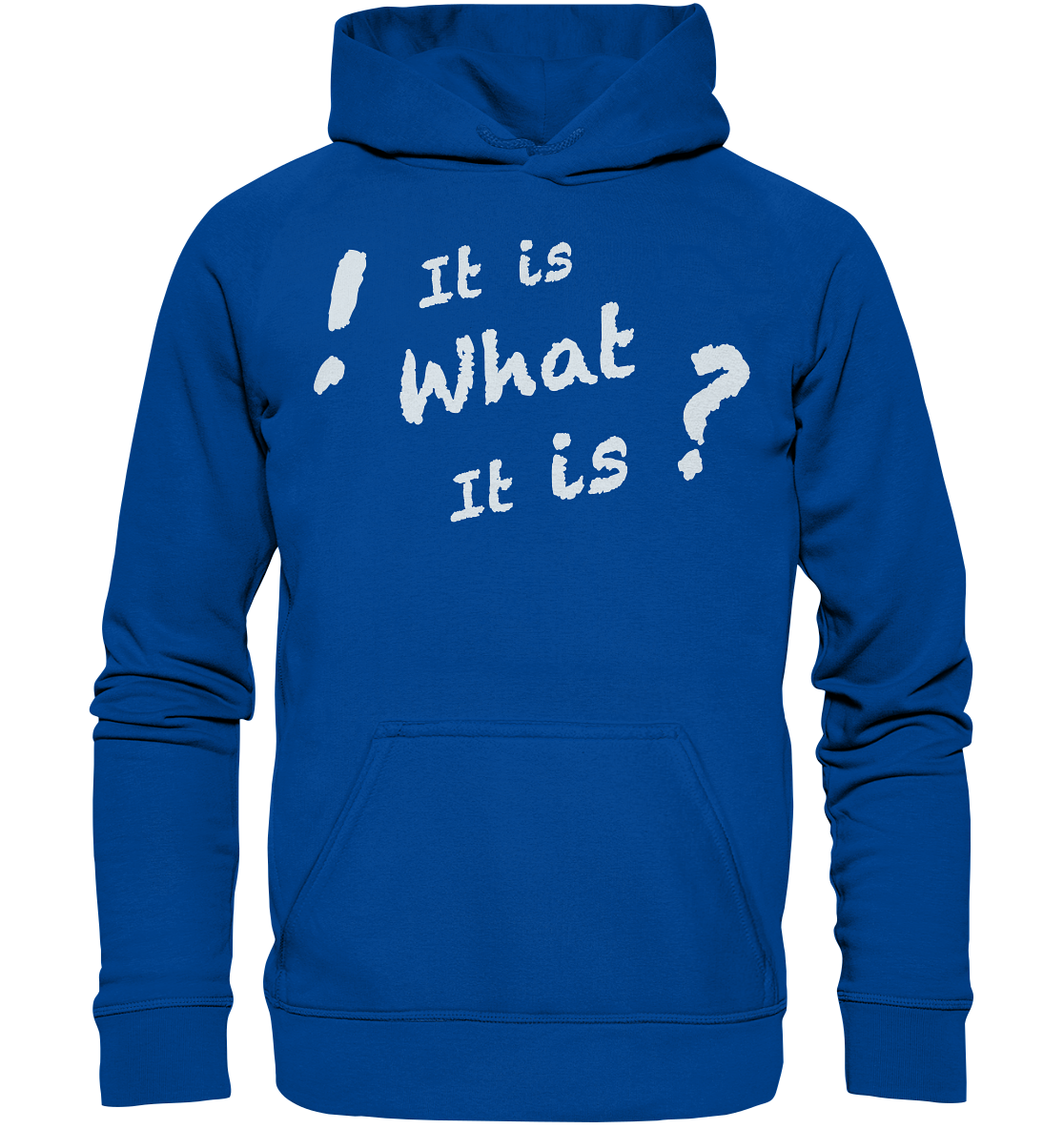 It is what it is - personalisierbar - Basic Unisex Hoodie