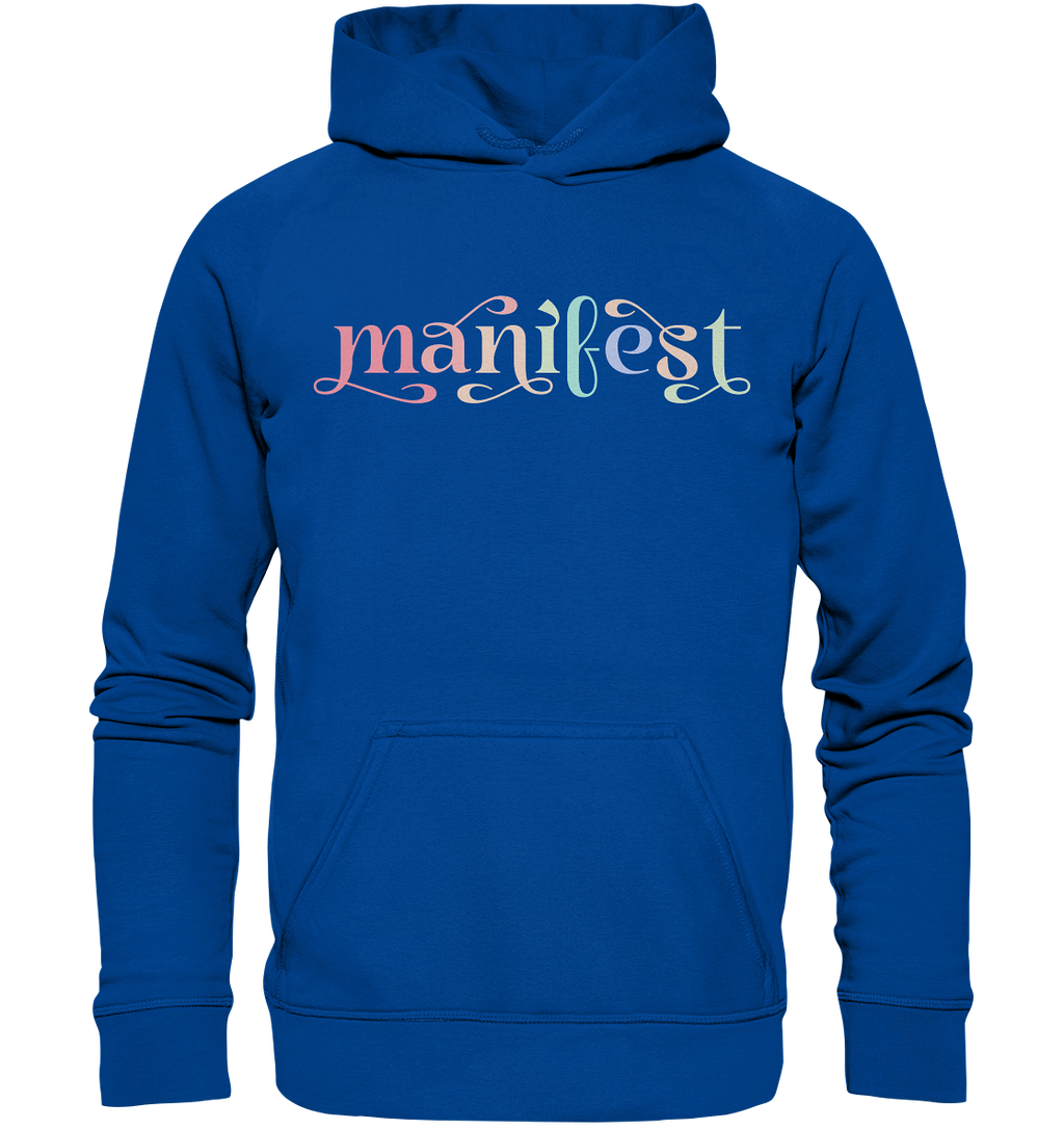 Manifest - Basic Unisex Hoodie