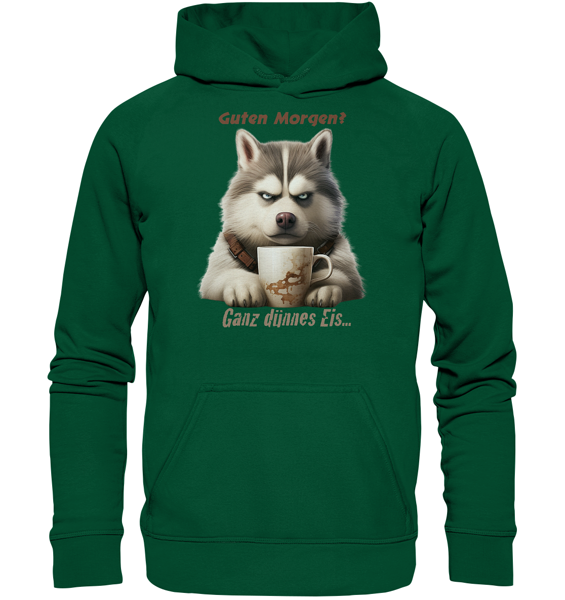 Guten. Morgen Ganz dünnnes Eis. Husky comic - Basic Unisex Hoodie