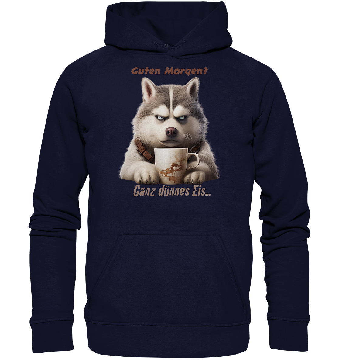 Guten. Morgen Ganz dünnnes Eis. Husky comic - Basic Unisex Hoodie