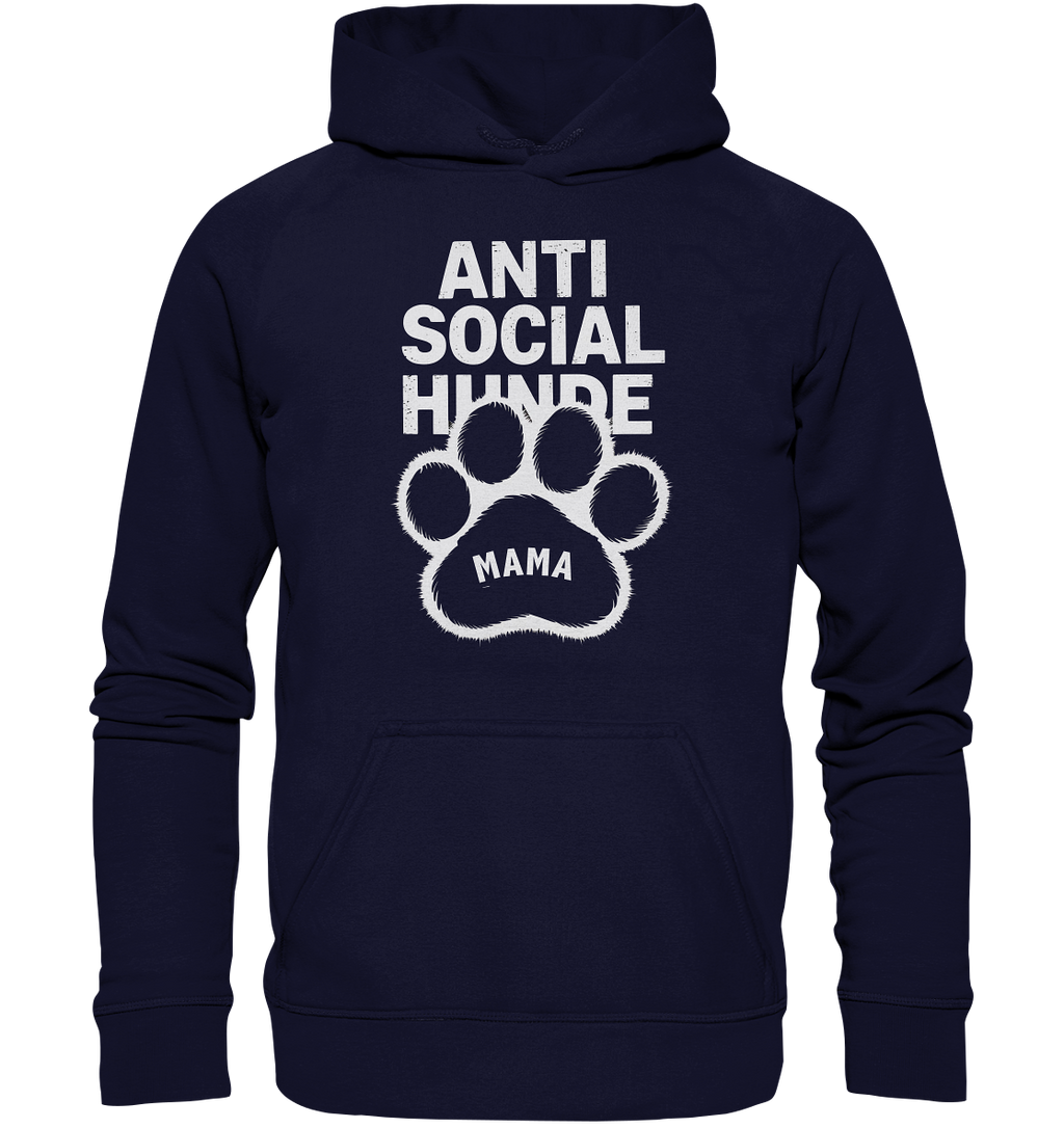 Anti Social Hunde Mama - Basic Unisex Hoodie