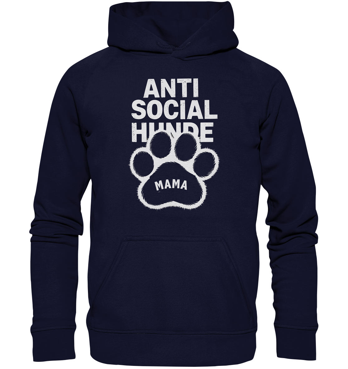 Anti Social Hunde Mama - Basic Unisex Hoodie