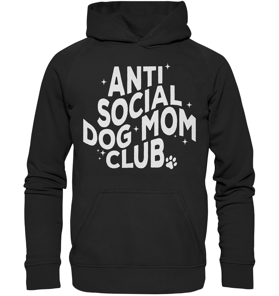 Anti Social Dog Mom Club - Basic Unisex Hoodie