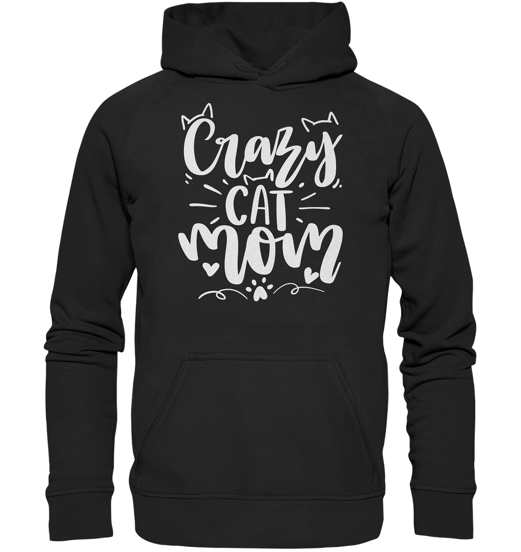 Crazy cat Mom - Basic Unisex Hoodie