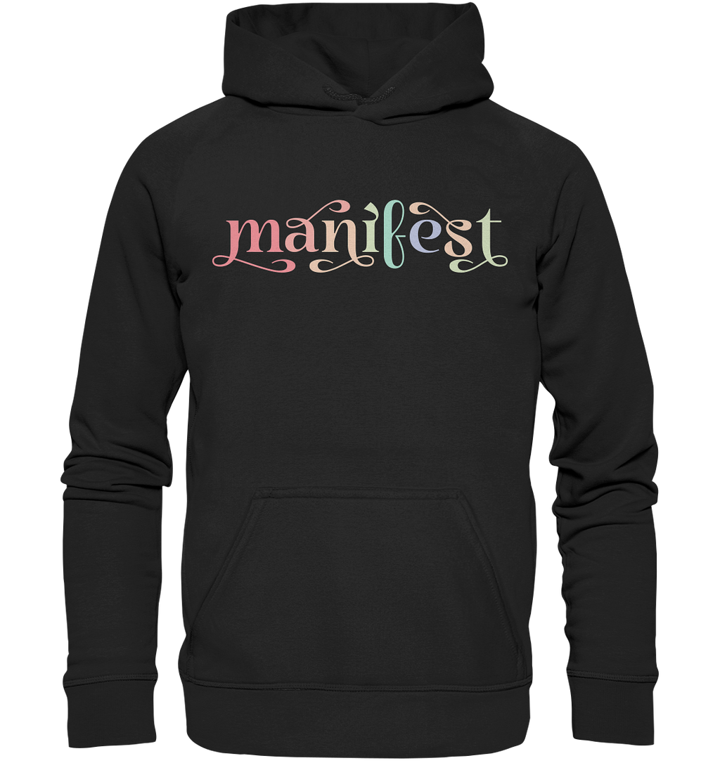 Manifest - Basic Unisex Hoodie