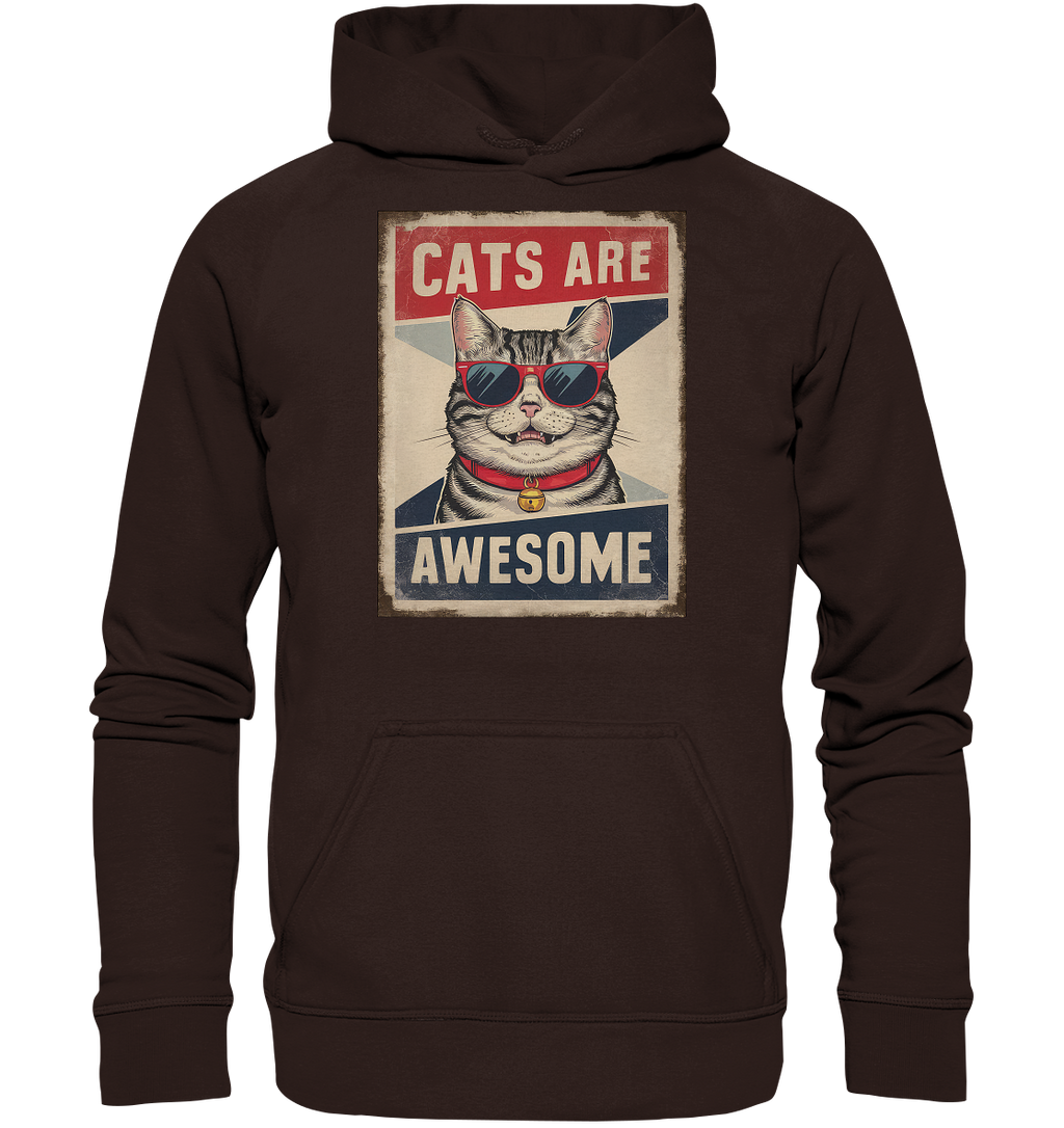 Cats are Awesome Katzen  - Basic Unisex Hoodie