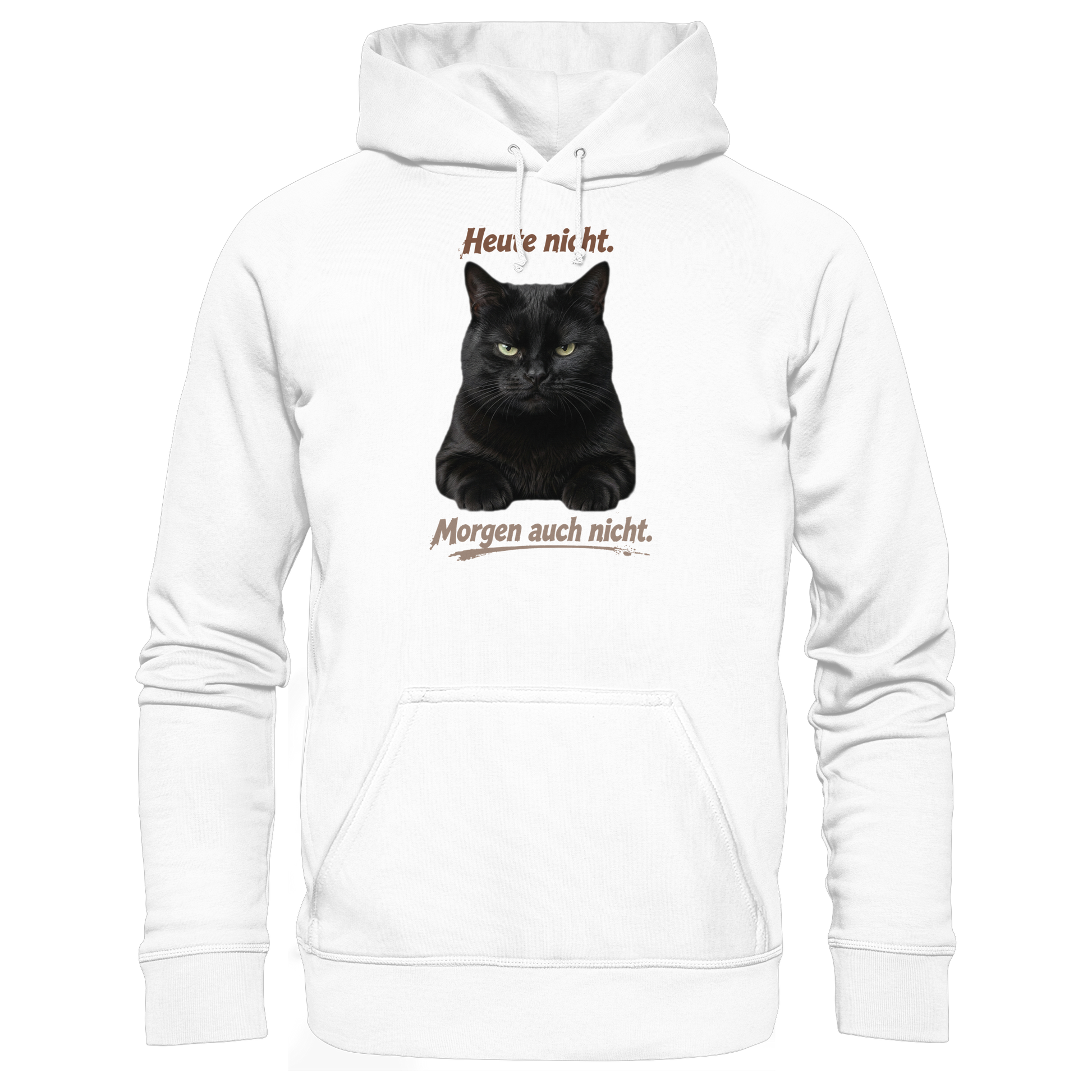 Heute nicht. Morgen auch nicht! Grumpy Black Cat - Basic Unisex Hoodie