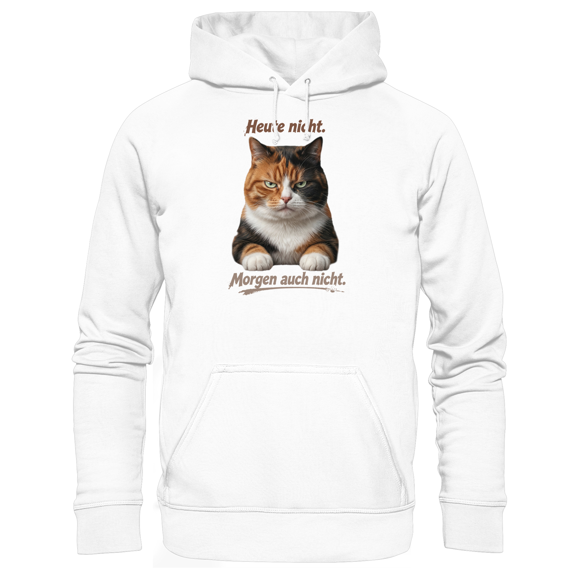 Heute nicht. Morgen auch nicht! Grumpy Glückskatze - Basic Unisex Hoodie