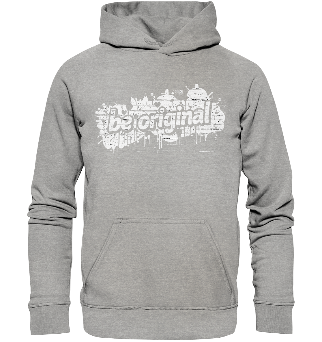 Be Original - Basic Unisex Hoodie