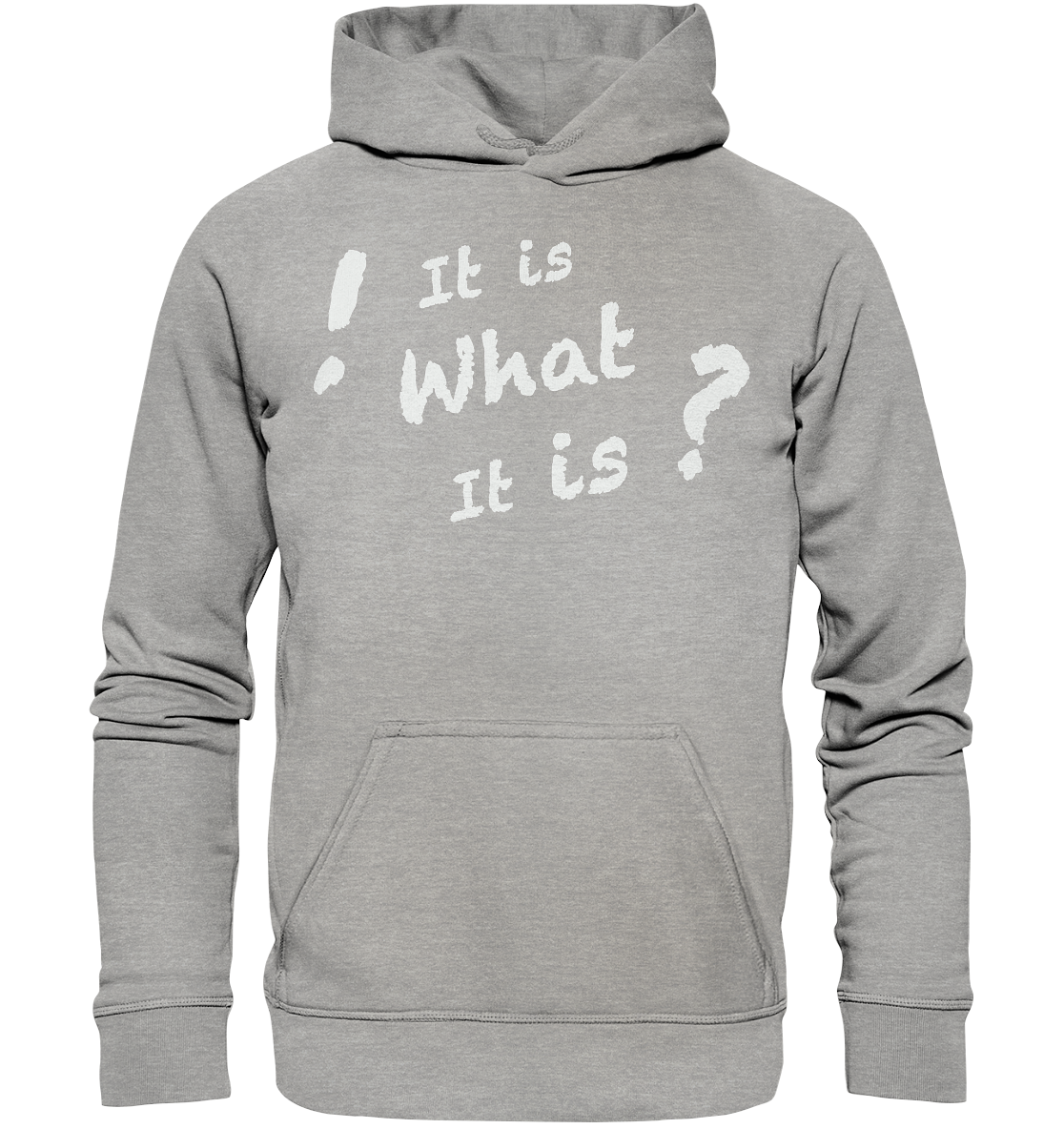 It is what it is - personalisierbar - Basic Unisex Hoodie