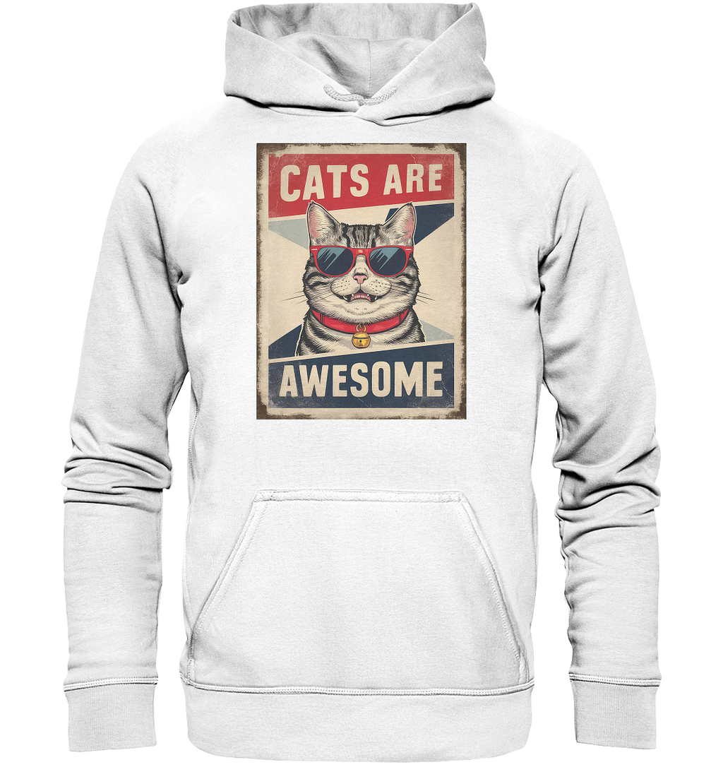 Cats are Awesome Katzen  - Basic Unisex Hoodie
