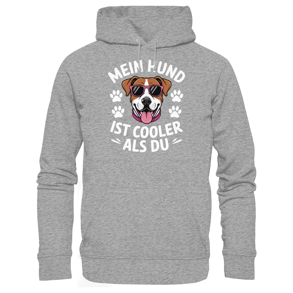 Mein Hund ist cooler ist du - Basic Unisex Hoodie - PAWentura