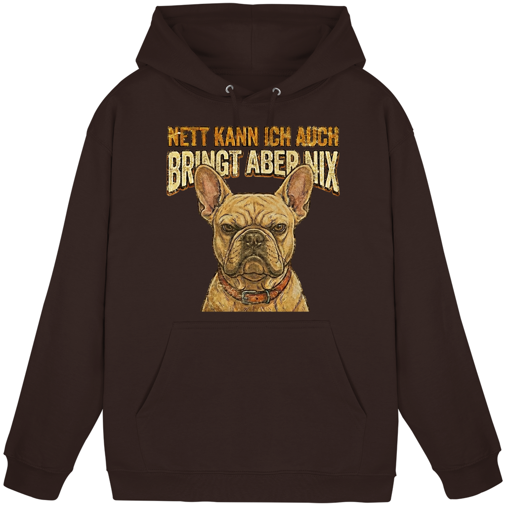 Nett kann Ich auch, Bring aber nix - Grumpy Bulldogge - Basic Unisex Hoodie - PAWentura